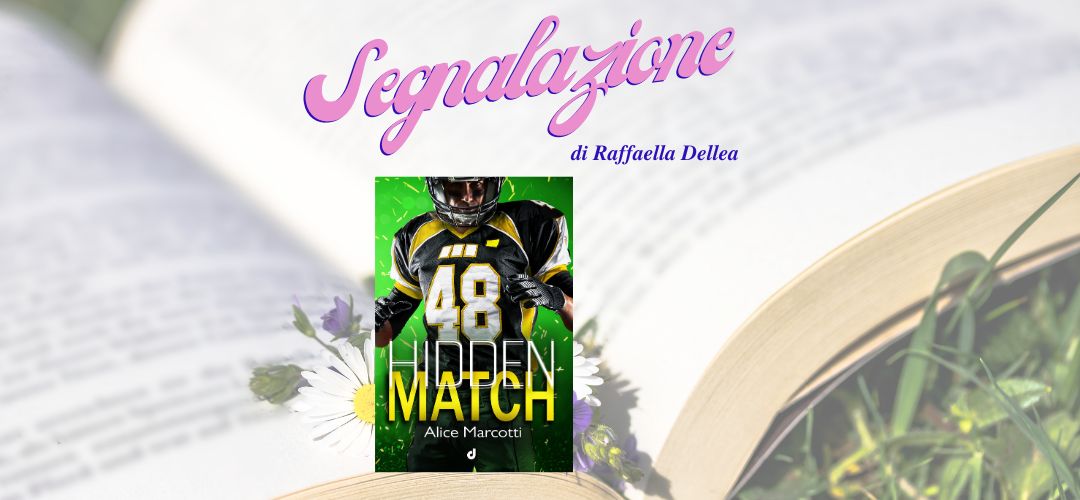 Hidden Match di Alice Marcotti