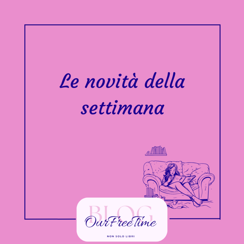 Novità della settimana